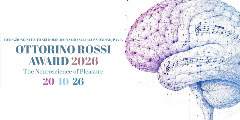Pavia, il 20 ottobre l'Ottorino Rossi Award 2026 dedicato alla "Neuroscienza del piacere"